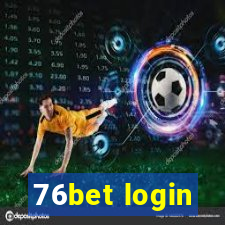 76bet login